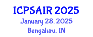 International Conference on Political Sciences and International Relations (ICPSAIR) January 28, 2025 - Bengaluru, India
