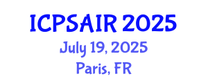 International Conference on Political Sciences and International Relations (ICPSAIR) July 19, 2025 - Paris, France