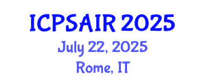 International Conference on Political Sciences and International Relations (ICPSAIR) July 22, 2025 - Rome, Italy