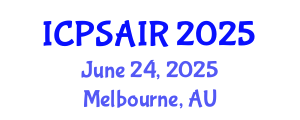 International Conference on Political Sciences and International Relations (ICPSAIR) June 24, 2025 - Melbourne, Australia