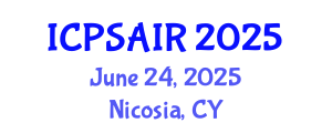 International Conference on Political Sciences and International Relations (ICPSAIR) June 24, 2025 - Nicosia, Cyprus