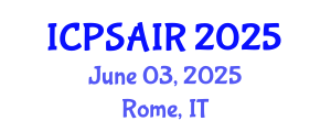 International Conference on Political Sciences and International Relations (ICPSAIR) June 03, 2025 - Rome, Italy