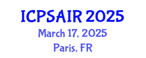 International Conference on Political Sciences and International Relations (ICPSAIR) March 17, 2025 - Paris, France