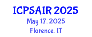 International Conference on Political Sciences and International Relations (ICPSAIR) May 17, 2025 - Florence, Italy