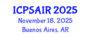 International Conference on Political Sciences and International Relations (ICPSAIR) November 18, 2025 - Buenos Aires, Argentina
