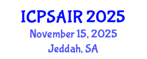 International Conference on Political Sciences and International Relations (ICPSAIR) November 15, 2025 - Jeddah, Saudi Arabia
