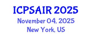 International Conference on Political Sciences and International Relations (ICPSAIR) November 04, 2025 - New York, United States