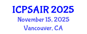 International Conference on Political Sciences and International Relations (ICPSAIR) November 15, 2025 - Vancouver, Canada
