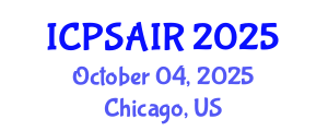 International Conference on Political Sciences and International Relations (ICPSAIR) October 04, 2025 - Chicago, United States