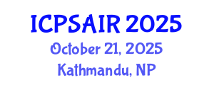 International Conference on Political Sciences and International Relations (ICPSAIR) October 21, 2025 - Kathmandu, Nepal