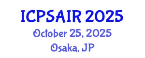 International Conference on Political Sciences and International Relations (ICPSAIR) October 25, 2025 - Osaka, Japan