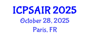 International Conference on Political Sciences and International Relations (ICPSAIR) October 28, 2025 - Paris, France