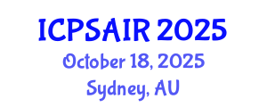International Conference on Political Sciences and International Relations (ICPSAIR) October 18, 2025 - Sydney, Australia