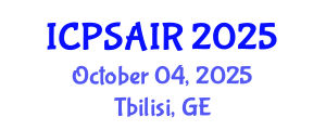International Conference on Political Sciences and International Relations (ICPSAIR) October 04, 2025 - Tbilisi, Georgia