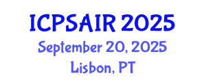 International Conference on Political Sciences and International Relations (ICPSAIR) September 20, 2025 - Lisbon, Portugal