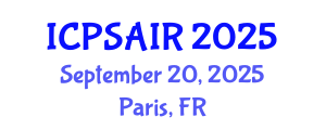 International Conference on Political Sciences and International Relations (ICPSAIR) September 20, 2025 - Paris, France