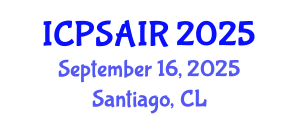 International Conference on Political Sciences and International Relations (ICPSAIR) September 16, 2025 - Santiago, Chile