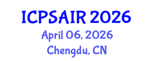 International Conference on Political Sciences and International Relations (ICPSAIR) April 06, 2026 - Chengdu, China International Conference on Political Sciences and International Relations (ICPSAIR) April 06, 2026 - Chengdu, China