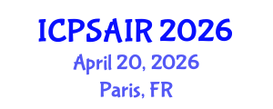 International Conference on Political Sciences and International Relations (ICPSAIR) April 20, 2026 - Paris, France International Conference on Political Sciences and International Relations (ICPSAIR) April 20, 2026 - Paris, France