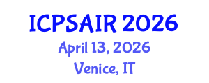 International Conference on Political Sciences and International Relations (ICPSAIR) April 13, 2026 - Venice, Italy International Conference on Political Sciences and International Relations (ICPSAIR) April 13, 2026 - Venice, Italy