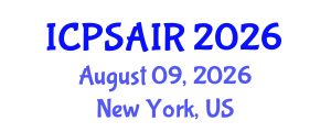 International Conference on Political Sciences and International Relations (ICPSAIR) August 09, 2026 - New York, United States International Conference on Political Sciences and International Relations (ICPSAIR) August 09, 2026 - New York, United States