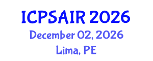 International Conference on Political Sciences and International Relations (ICPSAIR) December 02, 2026 - Lima, Peru