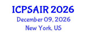 International Conference on Political Sciences and International Relations (ICPSAIR) December 09, 2026 - New York, United States International Conference on Political Sciences and International Relations (ICPSAIR) December 09, 2026 - New York, United States