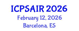 International Conference on Political Sciences and International Relations (ICPSAIR) February 12, 2026 - Barcelona, Spain International Conference on Political Sciences and International Relations (ICPSAIR) February 12, 2026 - Barcelona, Spain