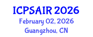 International Conference on Political Sciences and International Relations (ICPSAIR) February 02, 2026 - Guangzhou, China International Conference on Political Sciences and International Relations (ICPSAIR) February 02, 2026 - Guangzhou, China