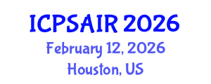 International Conference on Political Sciences and International Relations (ICPSAIR) February 12, 2026 - Houston, United States International Conference on Political Sciences and International Relations (ICPSAIR) February 12, 2026 - Houston, United States