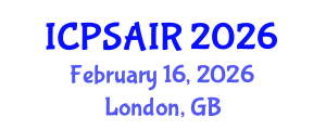 International Conference on Political Sciences and International Relations (ICPSAIR) February 16, 2026 - London, United Kingdom International Conference on Political Sciences and International Relations (ICPSAIR) February 16, 2026 - London, United Kingdom
