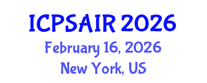 International Conference on Political Sciences and International Relations (ICPSAIR) February 16, 2026 - New York, United States International Conference on Political Sciences and International Relations (ICPSAIR) February 16, 2026 - New York, United States