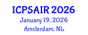 International Conference on Political Sciences and International Relations (ICPSAIR) January 19, 2026 - Amsterdam, Netherlands International Conference on Political Sciences and International Relations (ICPSAIR) January 19, 2026 - Amsterdam, Netherlands