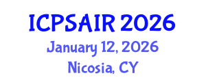 International Conference on Political Sciences and International Relations (ICPSAIR) January 12, 2026 - Nicosia, Cyprus International Conference on Political Sciences and International Relations (ICPSAIR) January 12, 2026 - Nicosia, Cyprus