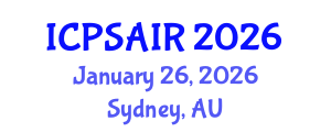 International Conference on Political Sciences and International Relations (ICPSAIR) January 26, 2026 - Sydney, Australia International Conference on Political Sciences and International Relations (ICPSAIR) January 26, 2026 - Sydney, Australia