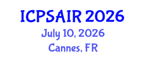 International Conference on Political Sciences and International Relations (ICPSAIR) July 10, 2026 - Cannes, France International Conference on Political Sciences and International Relations (ICPSAIR) July 10, 2026 - Cannes, France