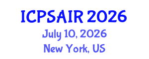 International Conference on Political Sciences and International Relations (ICPSAIR) July 10, 2026 - New York, United States International Conference on Political Sciences and International Relations (ICPSAIR) July 10, 2026 - New York, United States