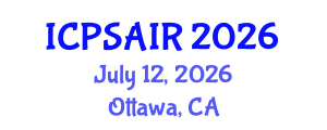International Conference on Political Sciences and International Relations (ICPSAIR) July 12, 2026 - Ottawa, Canada International Conference on Political Sciences and International Relations (ICPSAIR) July 12, 2026 - Ottawa, Canada