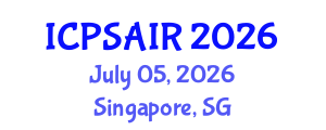International Conference on Political Sciences and International Relations (ICPSAIR) July 05, 2026 - Singapore, Singapore International Conference on Political Sciences and International Relations (ICPSAIR) July 05, 2026 - Singapore, Singapore