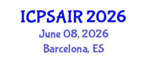 International Conference on Political Sciences and International Relations (ICPSAIR) June 08, 2026 - Barcelona, Spain International Conference on Political Sciences and International Relations (ICPSAIR) June 08, 2026 - Barcelona, Spain