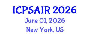 International Conference on Political Sciences and International Relations (ICPSAIR) June 01, 2026 - New York, United States International Conference on Political Sciences and International Relations (ICPSAIR) June 01, 2026 - New York, United States