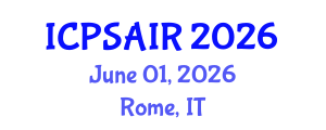 International Conference on Political Sciences and International Relations (ICPSAIR) June 01, 2026 - Rome, Italy International Conference on Political Sciences and International Relations (ICPSAIR) June 01, 2026 - Rome, Italy