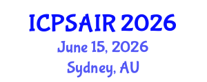 International Conference on Political Sciences and International Relations (ICPSAIR) June 15, 2026 - Sydney, Australia International Conference on Political Sciences and International Relations (ICPSAIR) June 15, 2026 - Sydney, Australia