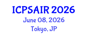 International Conference on Political Sciences and International Relations (ICPSAIR) June 08, 2026 - Tokyo, Japan International Conference on Political Sciences and International Relations (ICPSAIR) June 08, 2026 - Tokyo, Japan