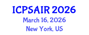 International Conference on Political Sciences and International Relations (ICPSAIR) March 16, 2026 - New York, United States International Conference on Political Sciences and International Relations (ICPSAIR) March 16, 2026 - New York, United States