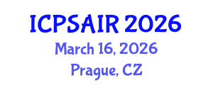 International Conference on Political Sciences and International Relations (ICPSAIR) March 16, 2026 - Prague, Czechia International Conference on Political Sciences and International Relations (ICPSAIR) March 16, 2026 - Prague, Czechia