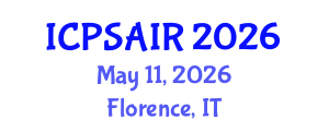 International Conference on Political Sciences and International Relations (ICPSAIR) May 11, 2026 - Florence, Italy International Conference on Political Sciences and International Relations (ICPSAIR) May 11, 2026 - Florence, Italy