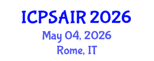 International Conference on Political Sciences and International Relations (ICPSAIR) May 04, 2026 - Rome, Italy International Conference on Political Sciences and International Relations (ICPSAIR) May 04, 2026 - Rome, Italy
