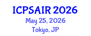 International Conference on Political Sciences and International Relations (ICPSAIR) May 25, 2026 - Tokyo, Japan International Conference on Political Sciences and International Relations (ICPSAIR) May 25, 2026 - Tokyo, Japan