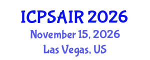 International Conference on Political Sciences and International Relations (ICPSAIR) November 15, 2026 - Las Vegas, United States International Conference on Political Sciences and International Relations (ICPSAIR) November 15, 2026 - Las Vegas, United States